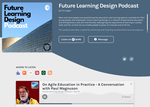 On Agile Education in Practice - A Conversation with Paul Magnuson